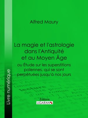 cover image of La magie et l'astrologie dans l'Antiquité et au Moyen Age
